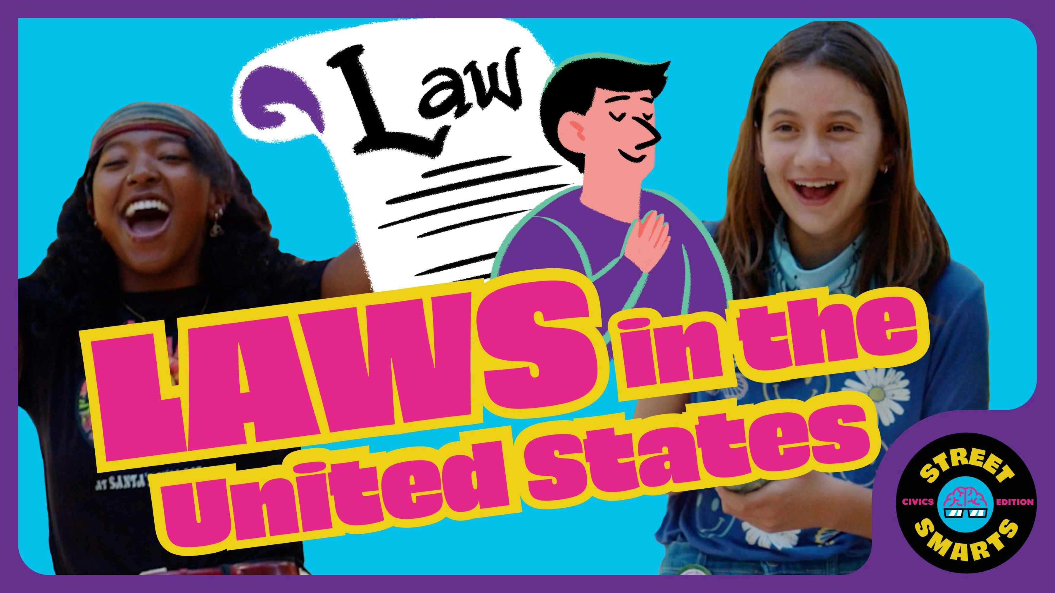 Street Smarts: Laws in the United States