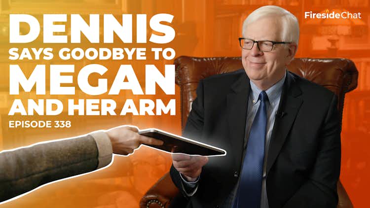 Ep. 338 — Dennis Says Goodbye to Megan and Her Arm