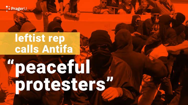 Leftist Rep Calls Antifa "Peaceful Protestors"