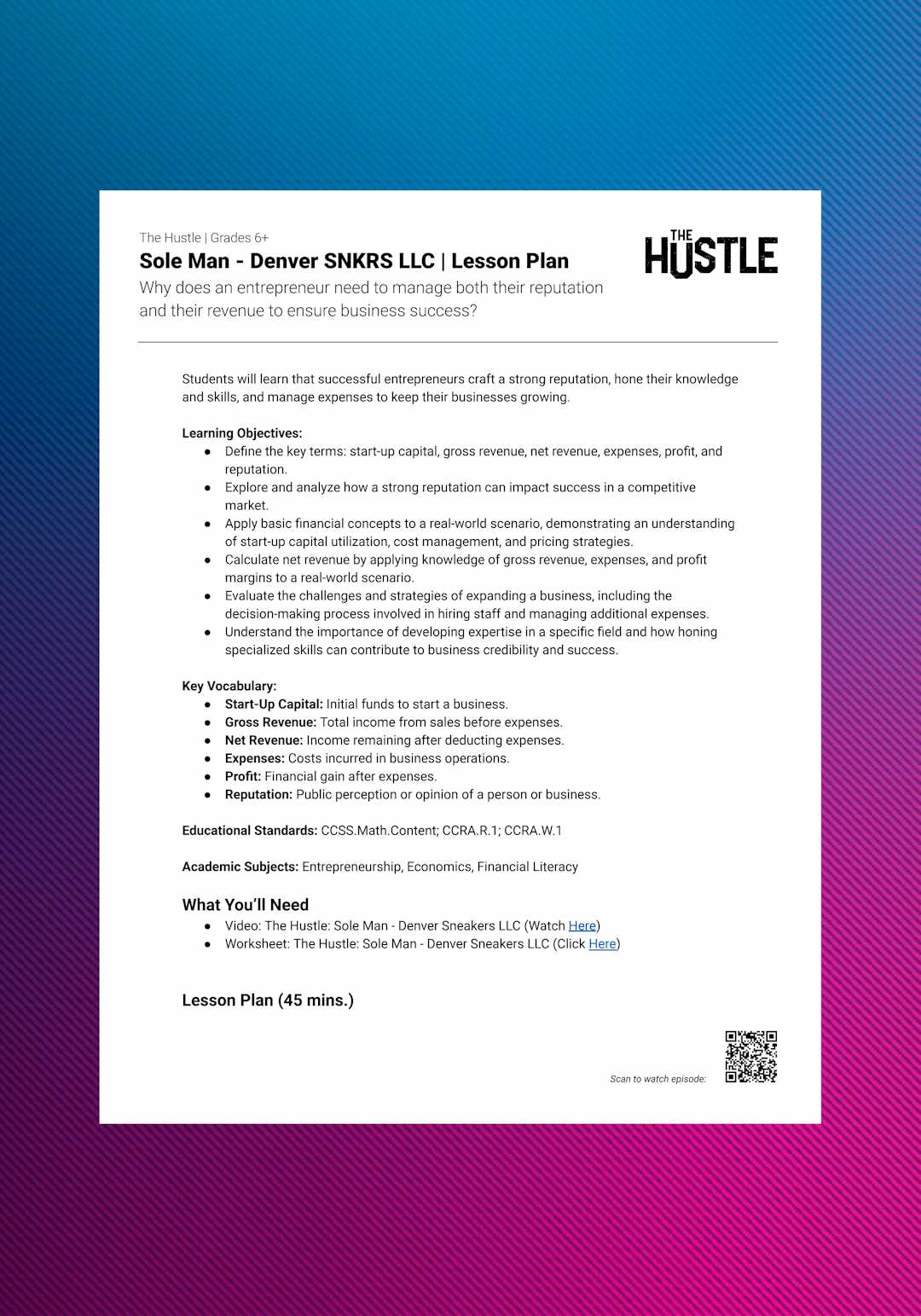 "The Hustle: Sole Man - Denver SNKRS LLC" Lesson Plan