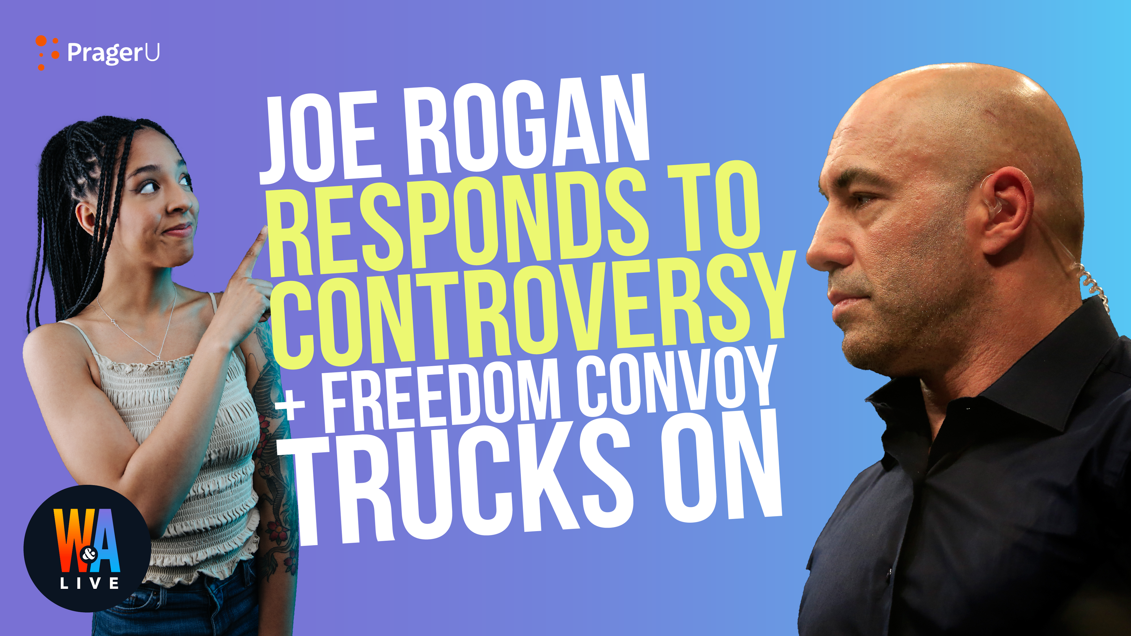 Joe Rogan Responds to Controversy & Freedom Convoy Trucks: 1/31/2022