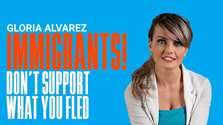Immigrants! Don't Support What You Fled