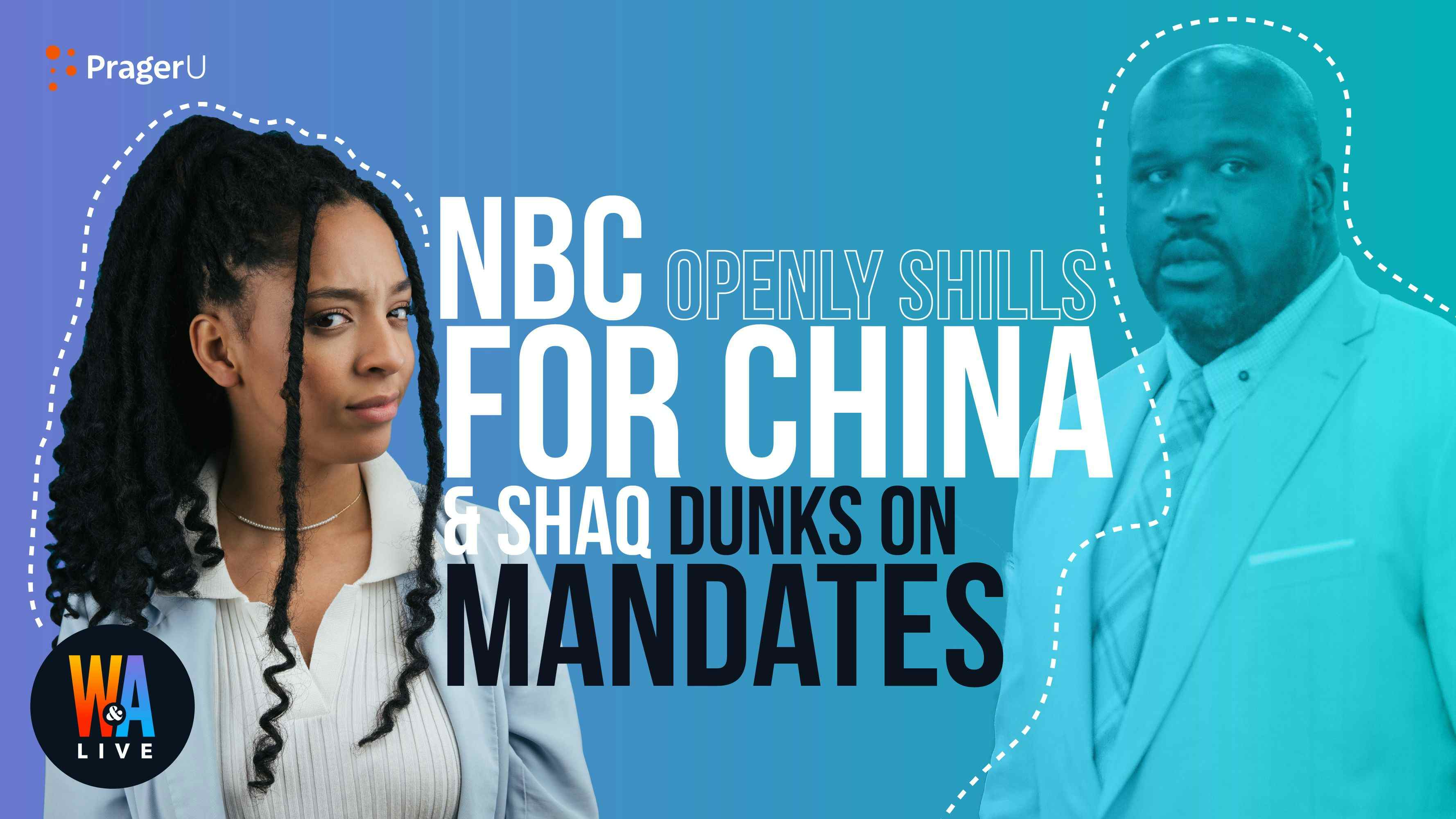 Shaq & Vax Mandates, Spotify Protests, & NBC Caving to China: 2/4/2022