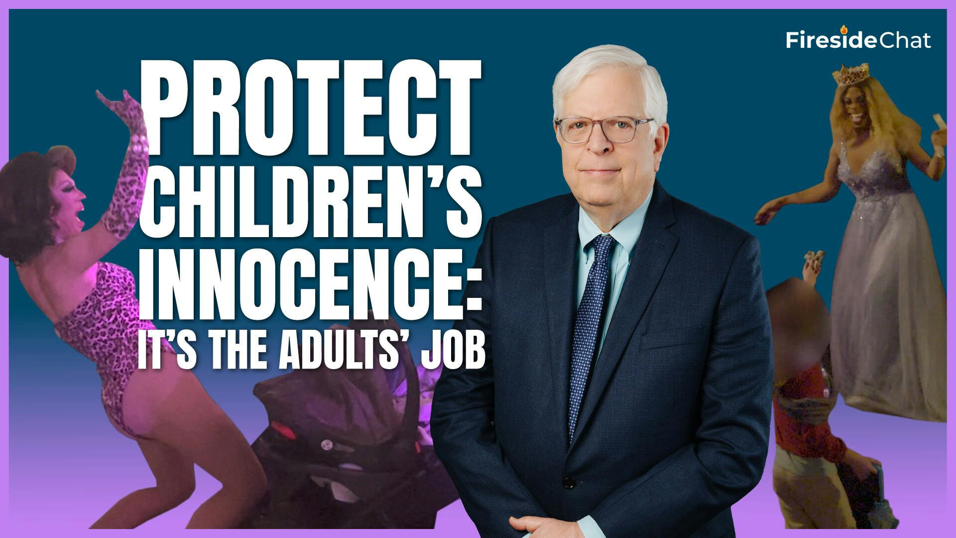 Ep. 271 — Protect Children’s Innocence: It’s the Adults’ Job