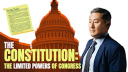 The Constitution: The Limited Powers of Congress