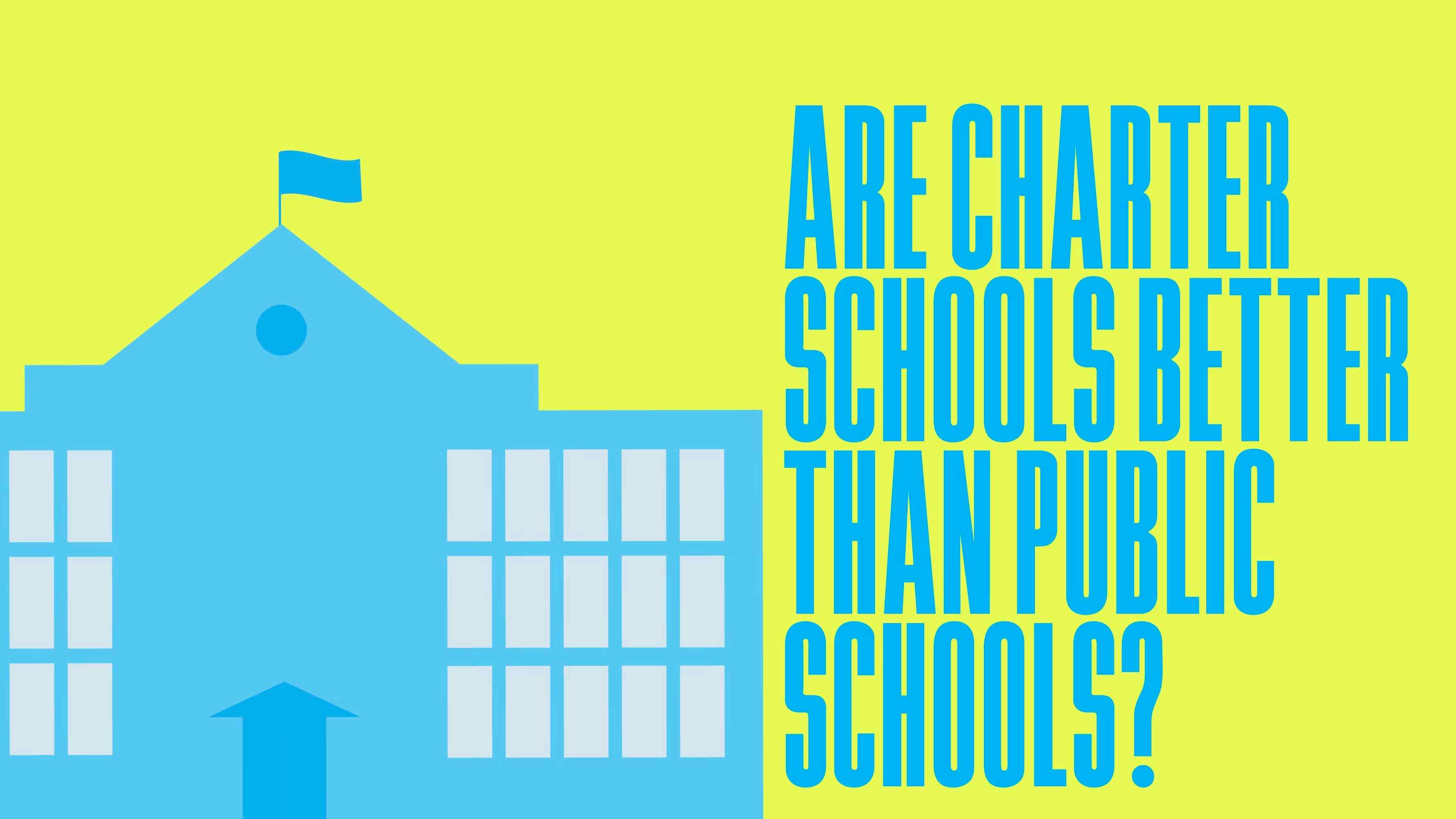 Are Charter Schools Better Than Public Schools?