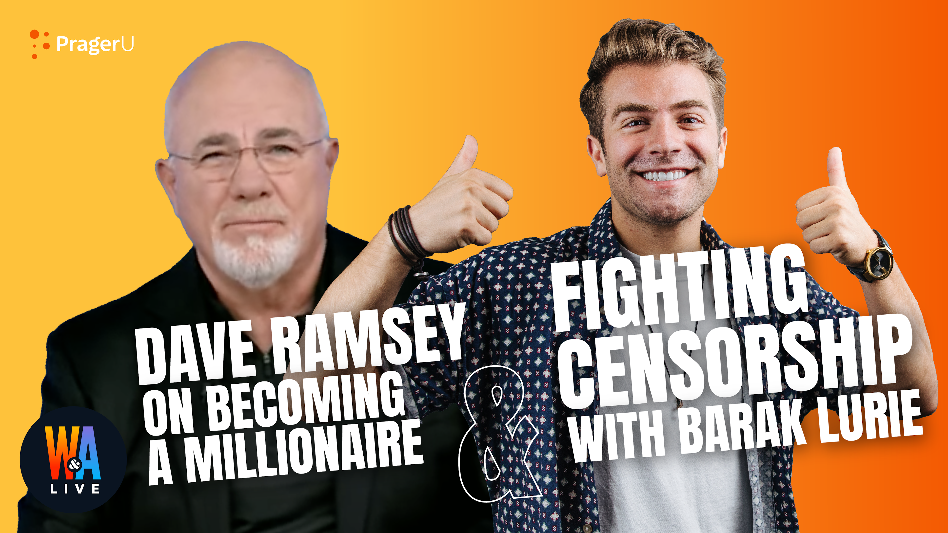Dave Ramsey on Becoming a Millionaire & Fighting Censorship with Barak Lurie: 1/13/2022