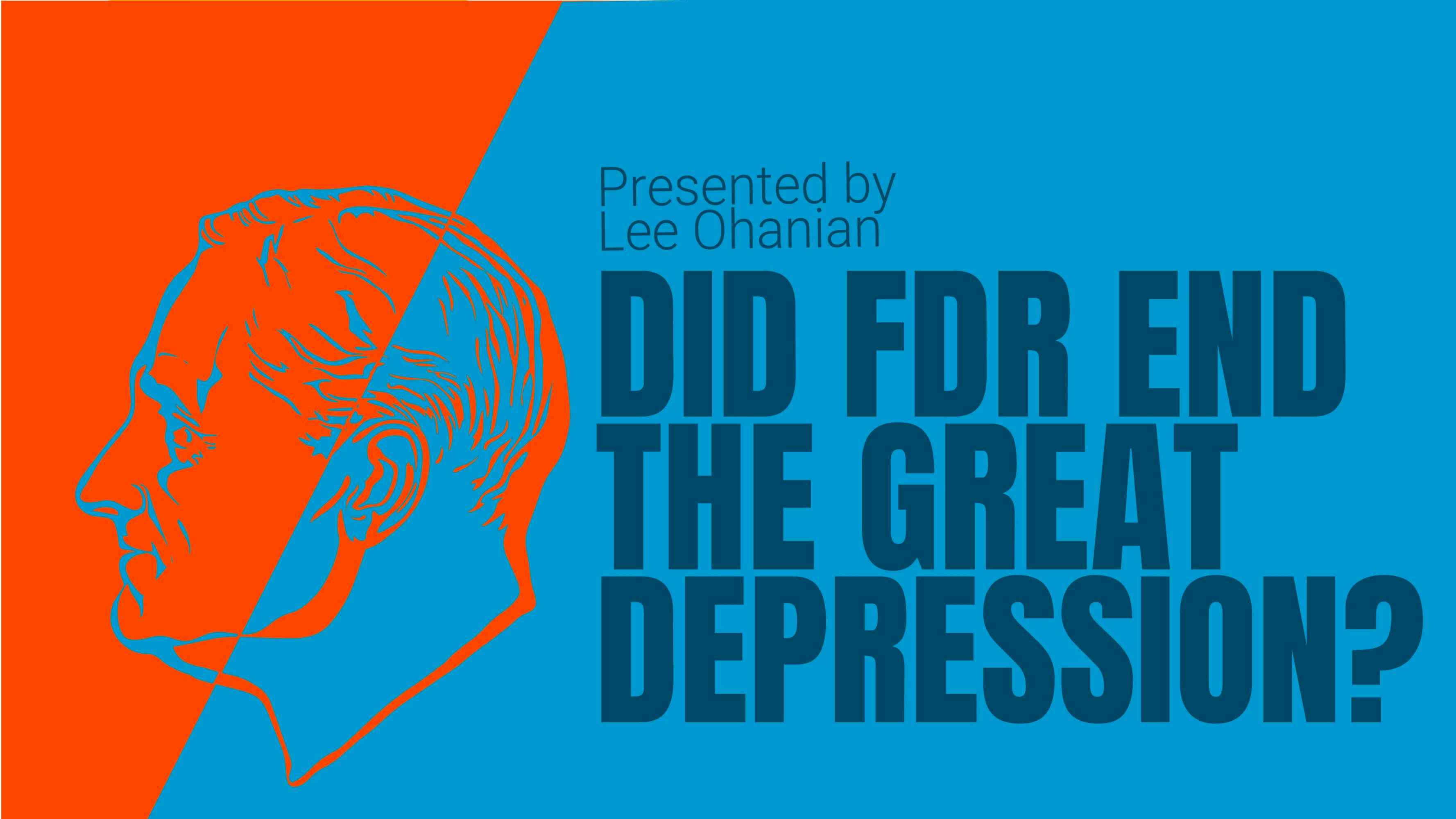 Did FDR End the Great Depression?