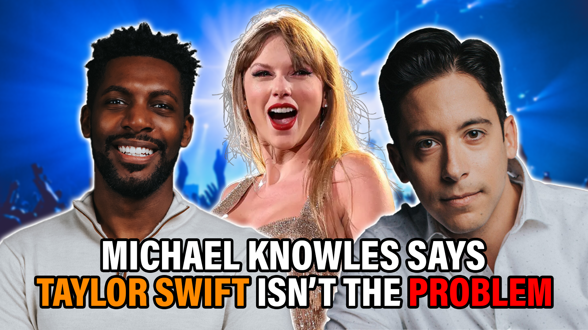 Michael Knowles Says Taylor Swift Isn’t the Problem