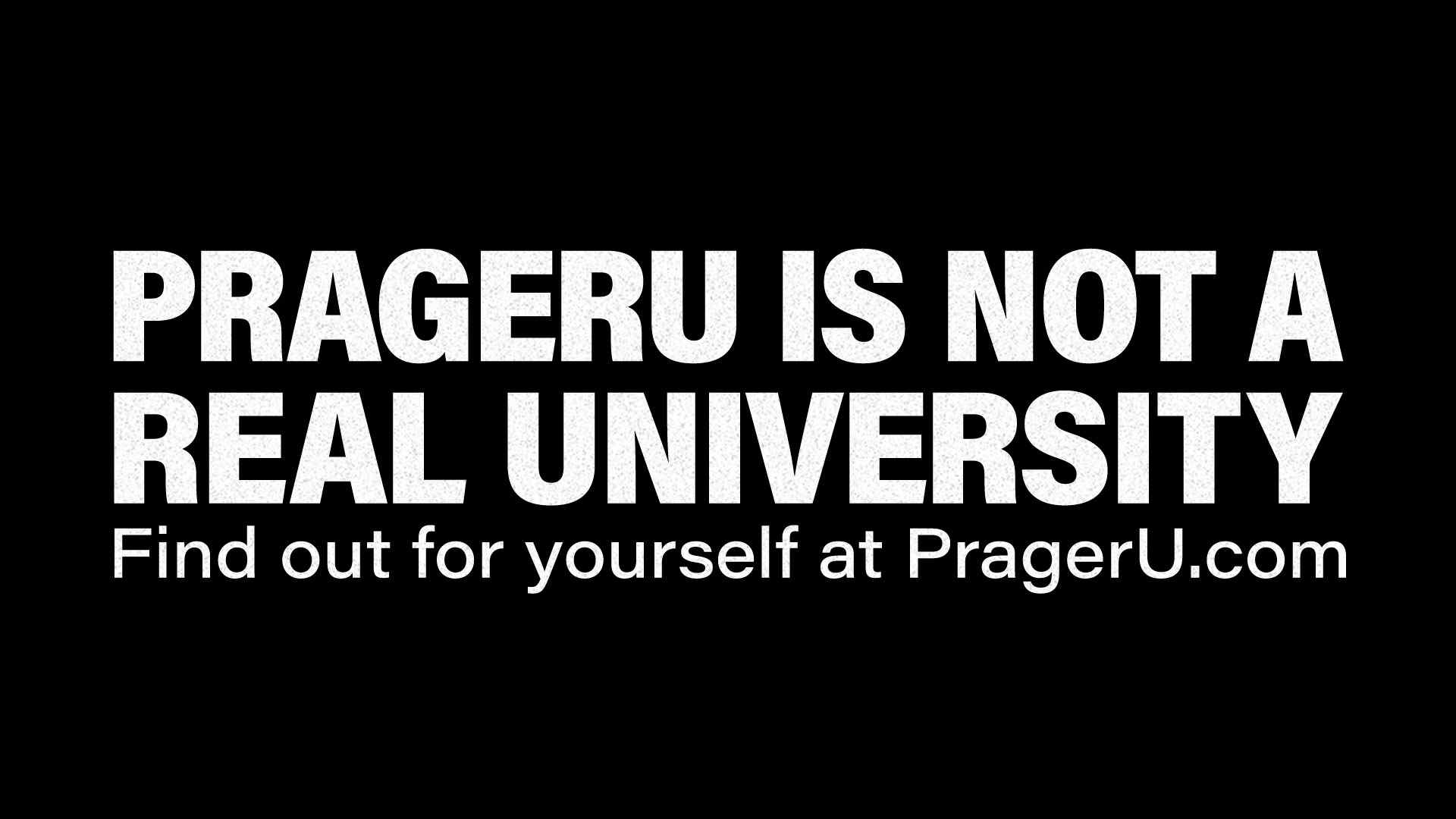 PragerU is NOT a Real University
