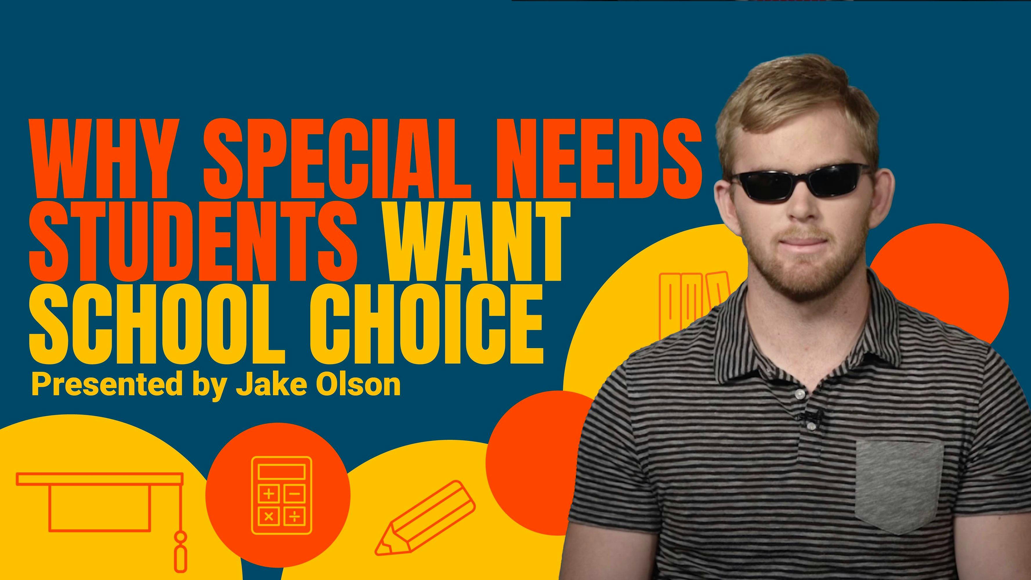 Why Special Needs Students Want School Choice