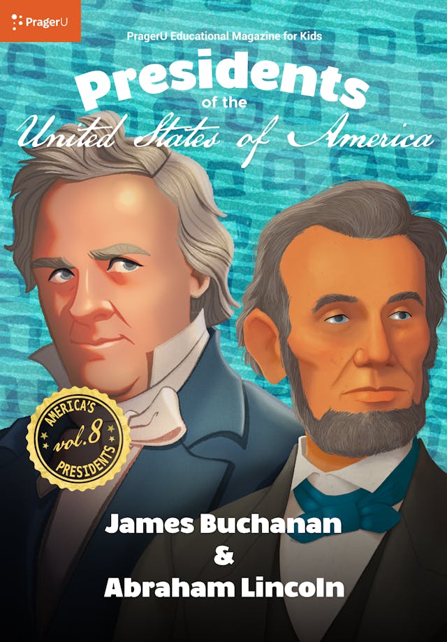 U.S. Presidents Volume 8: James Buchanan & Abraham Lincoln