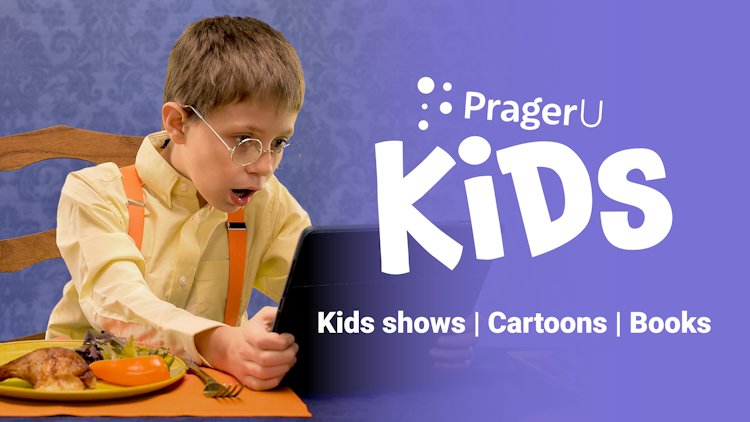 Save Your Child’s Mind with PragerU Kids