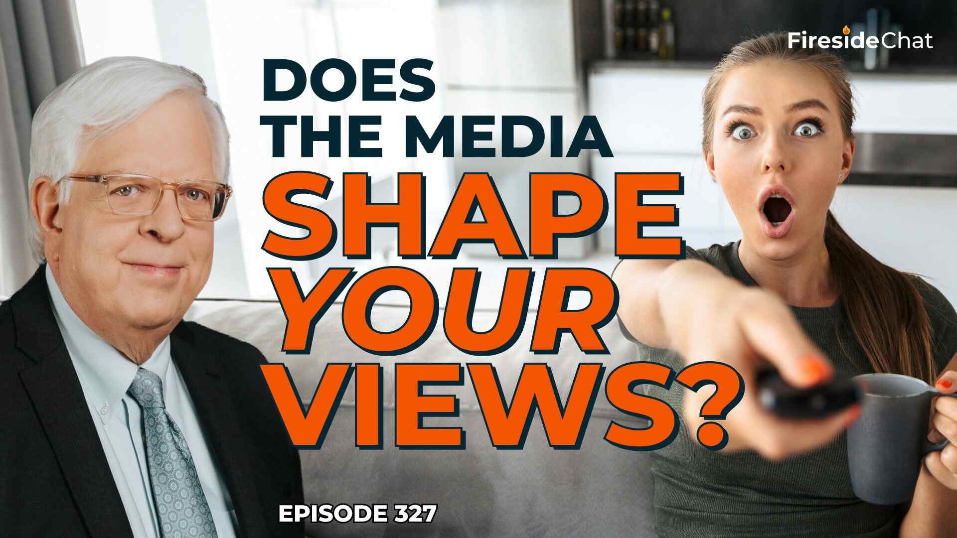 Ep. 327 — Does the Media Shape Your Views?