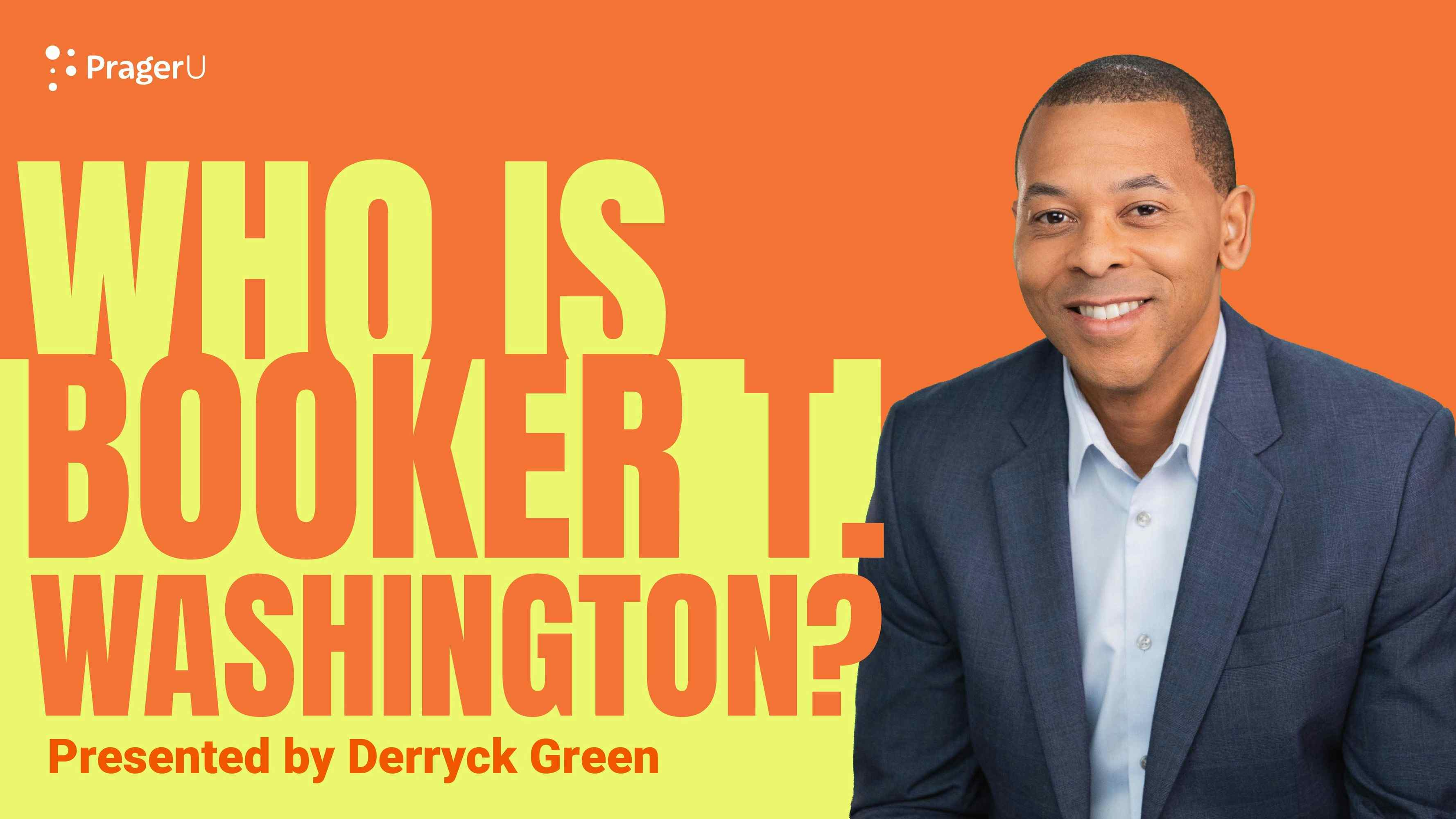 Who Is Booker T. Washington?