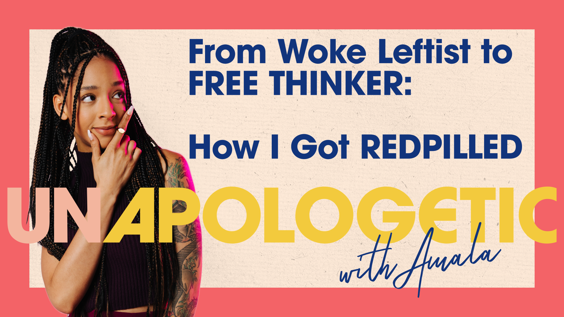 From Woke Leftist to Free Thinker: How I Got Redpilled: 4/11/2022