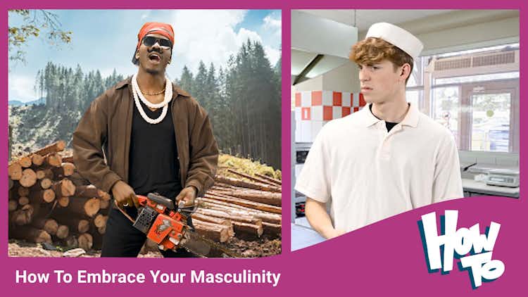 How To Embrace Your Masculinity