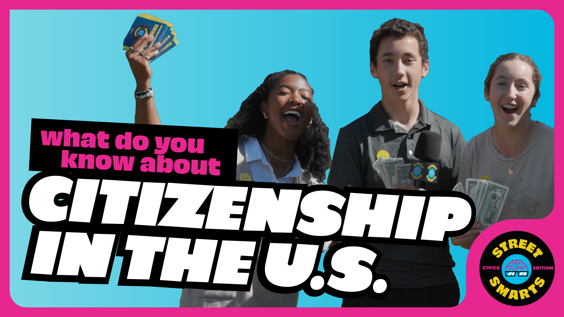 Street Smarts: Citizenship in the U.S.