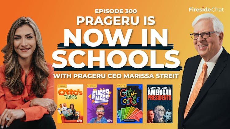Ep. 300 — PragerU Is Now in Schools with PragerU CEO Marissa Streit