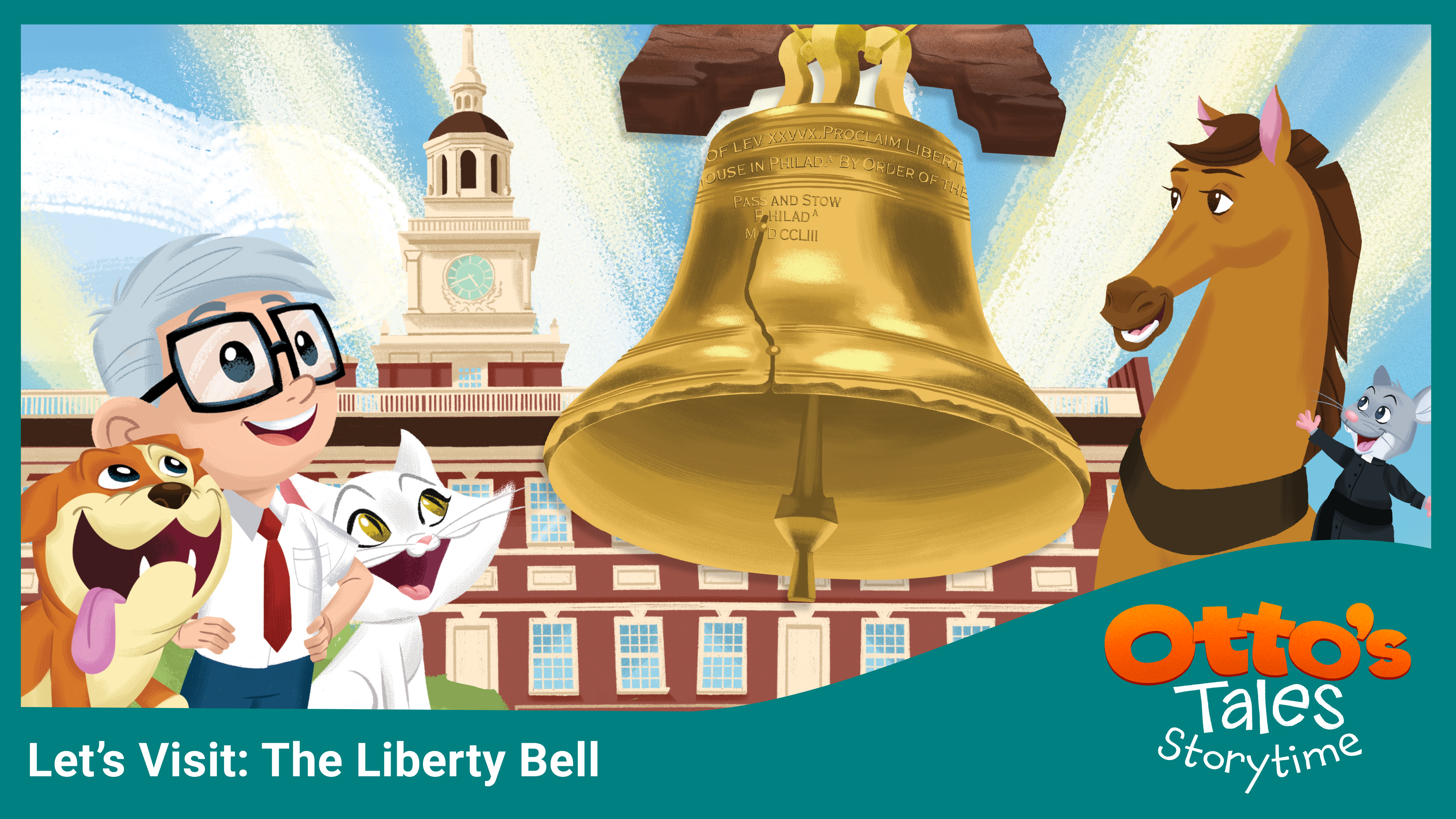 Let's Visit the Liberty Bell