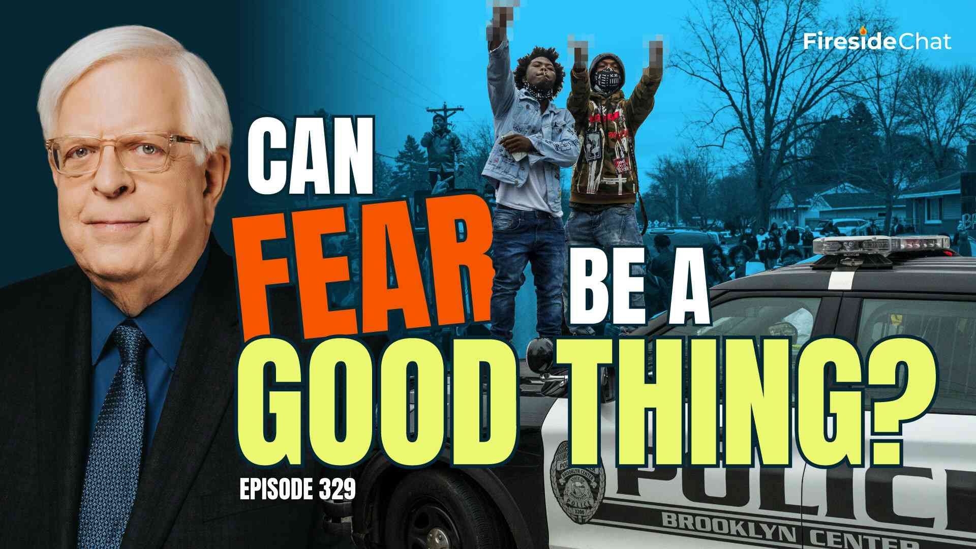 Ep. 329 — Can Fear Be a Good Thing?