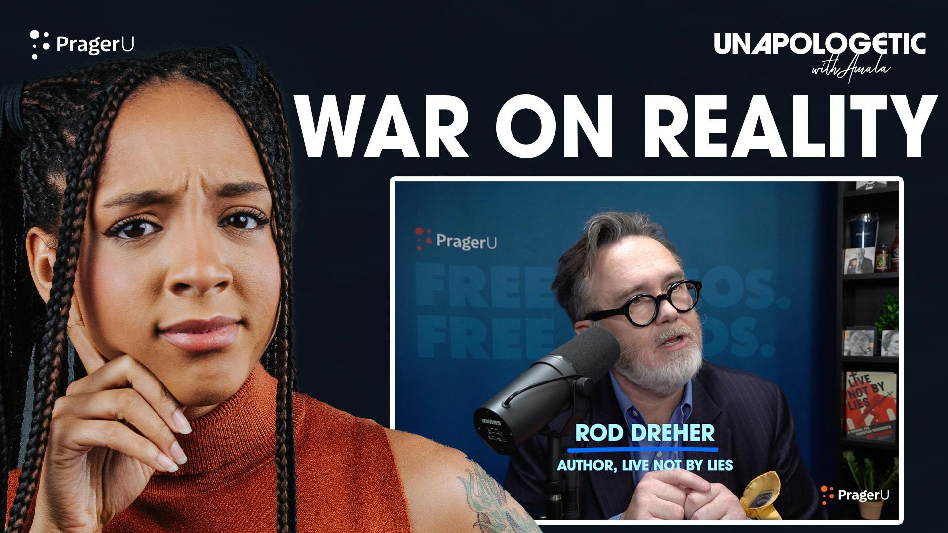 We're Living in a War on Reality with Rod Dreher: 8/16/2022