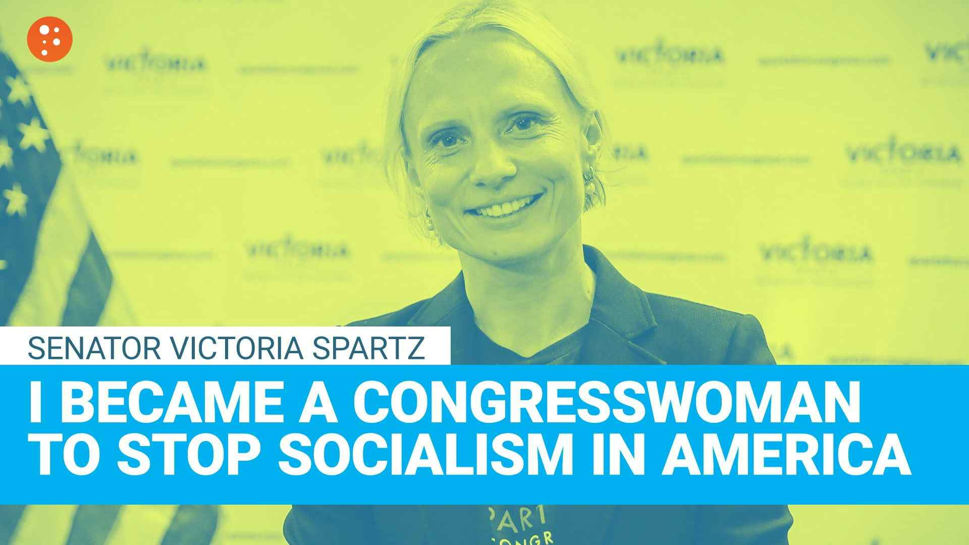 I Became a Congresswoman to Stop Socialism in America