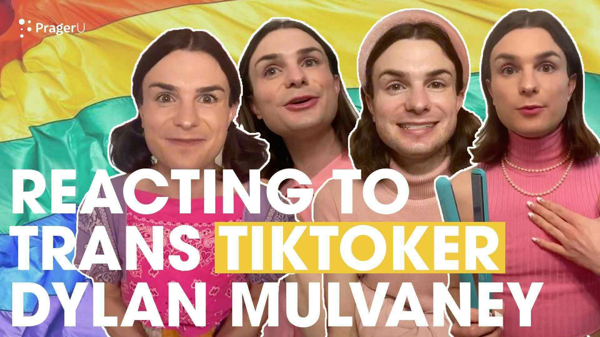 A (Biological) Woman’s Take On Trending Trans TikToker Dylan Mulvaney: 4/18/2022