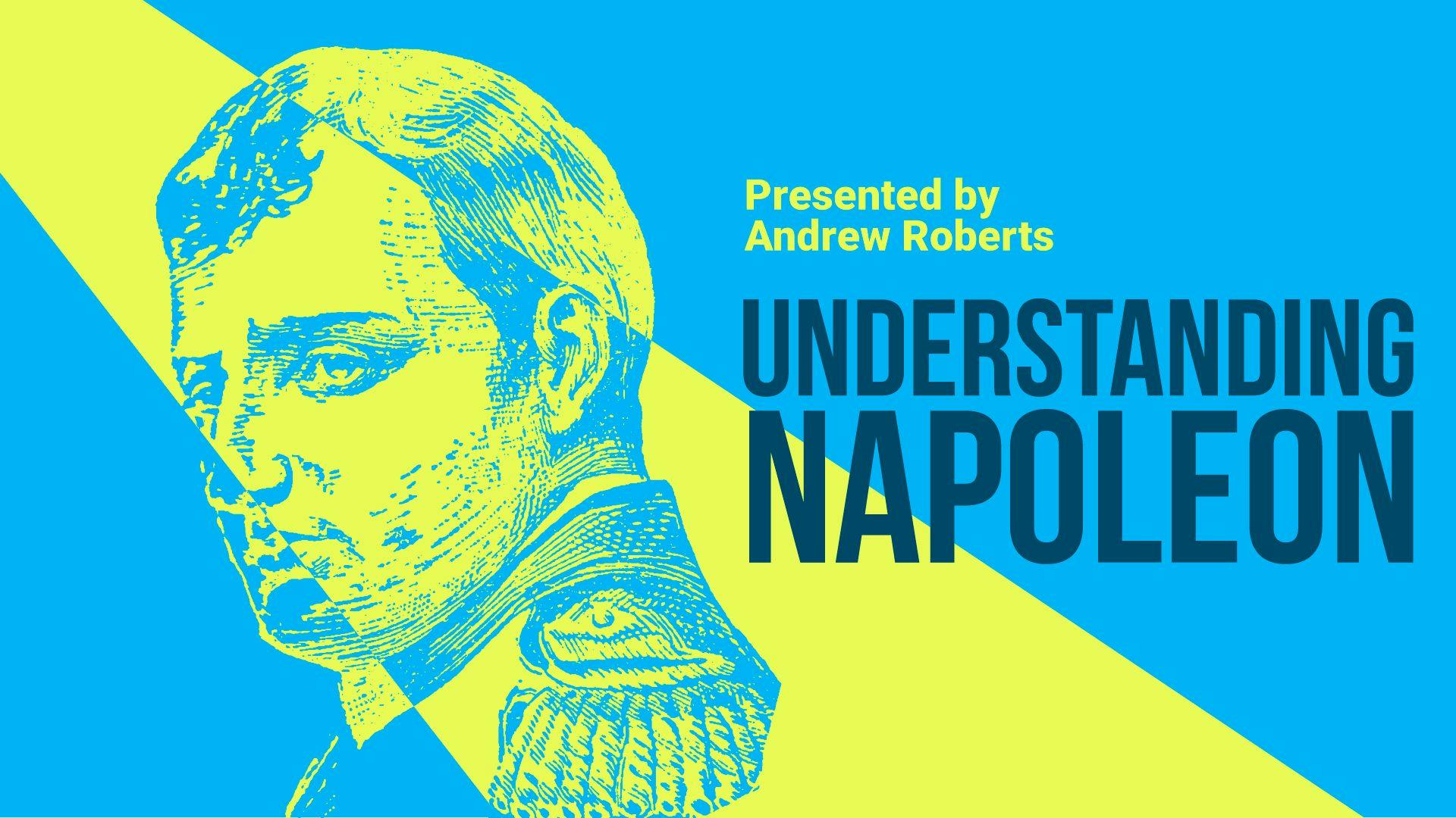 Understanding Napoleon