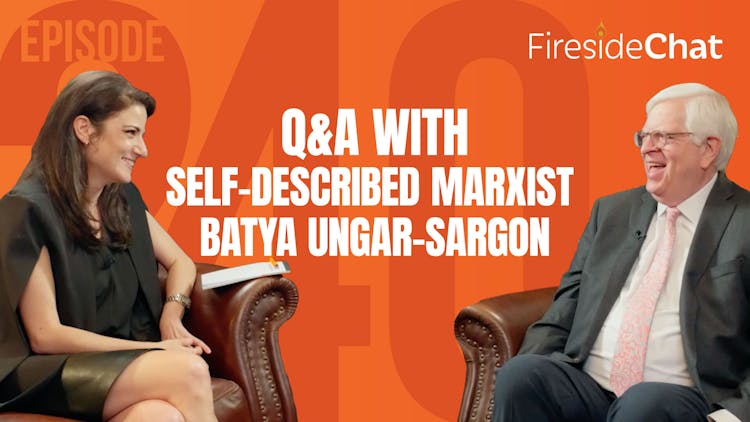 Ep. 240 — Q&A with Self-Described Marxist Batya Ungar-Sargon