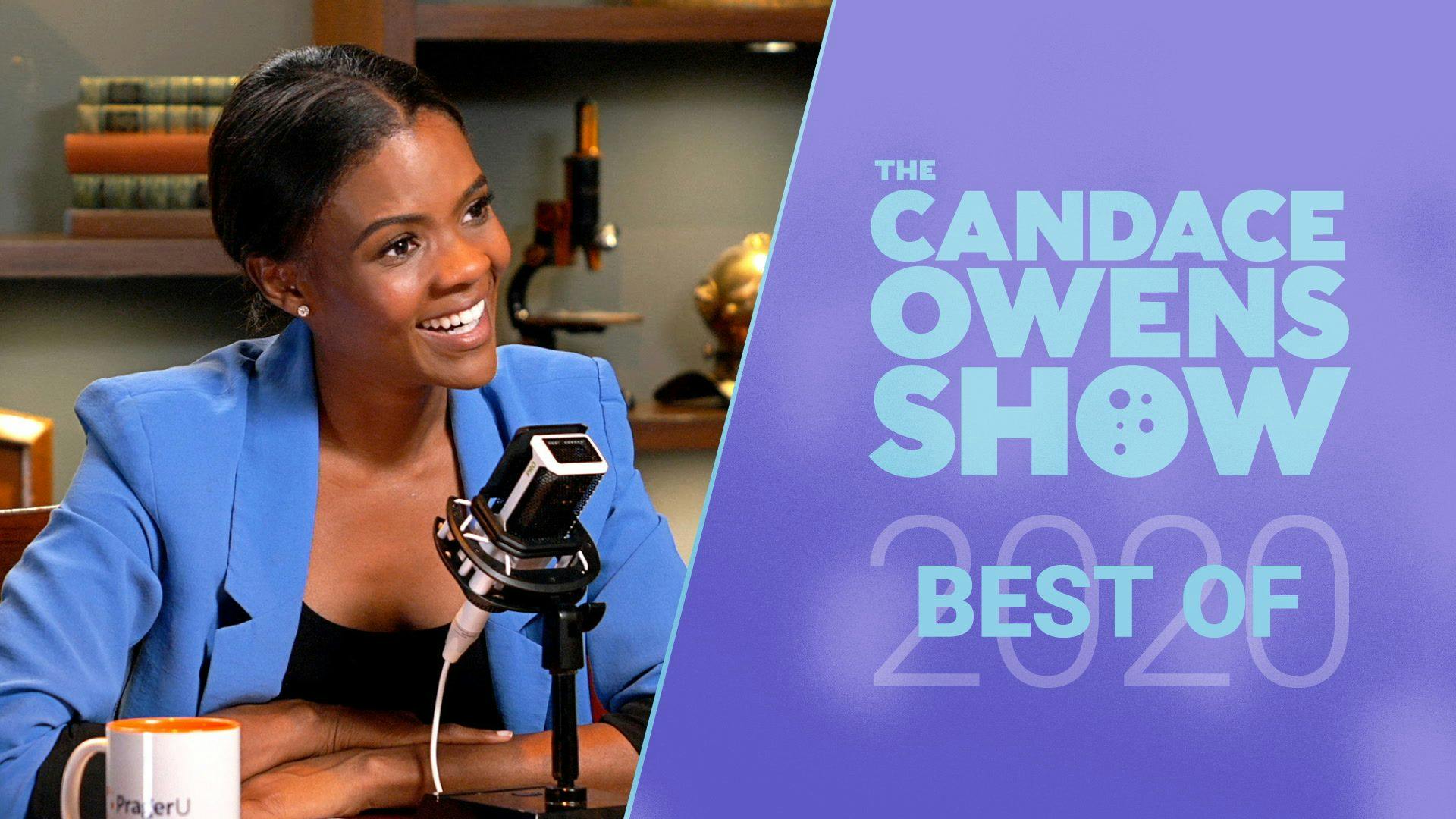 Best of The Candace Owens Show 2020