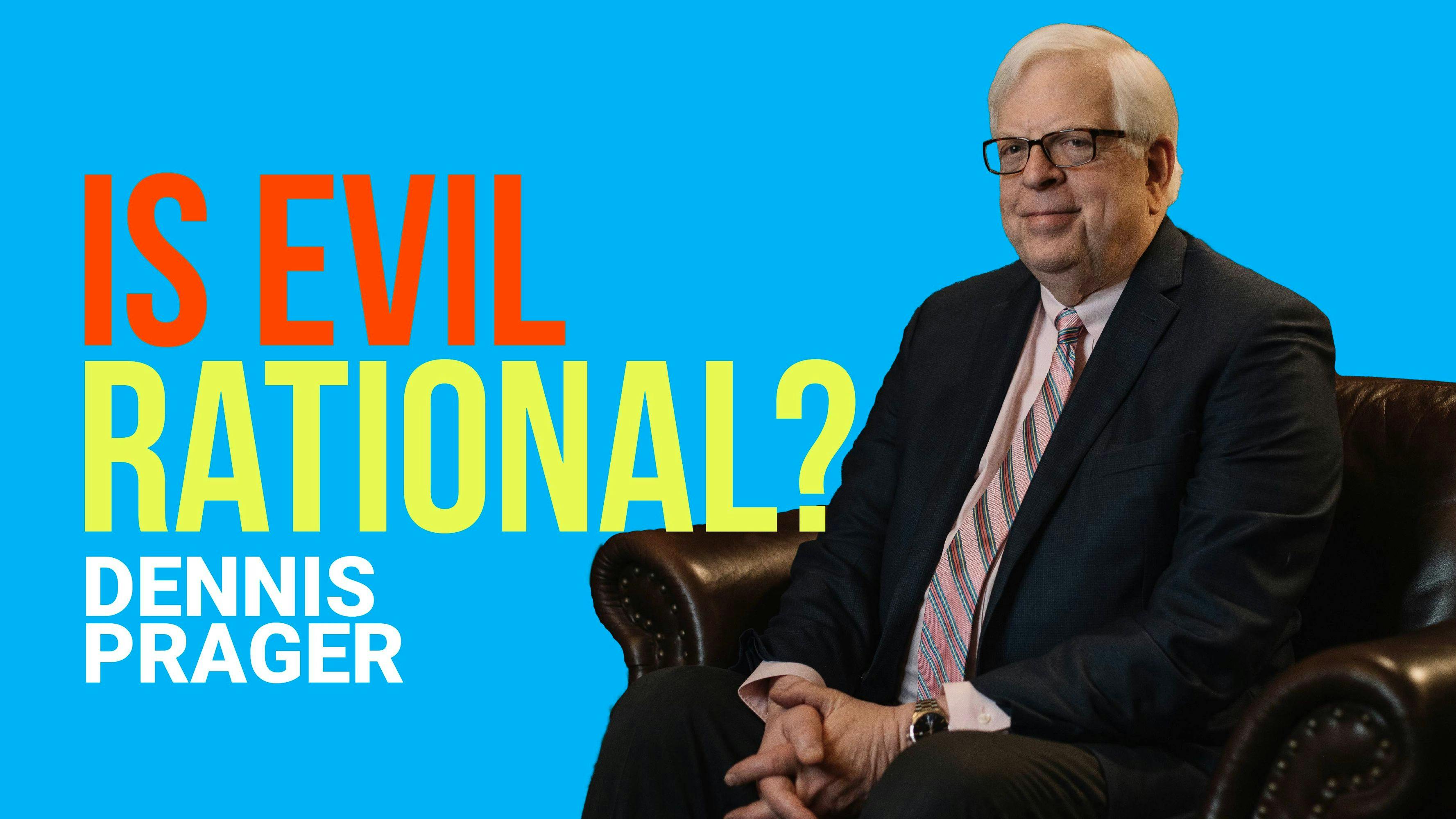 Is Evil Rational?
