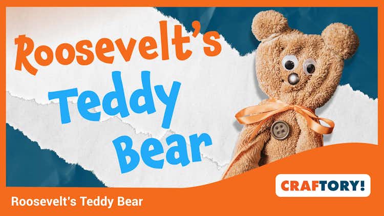 Roosevelt's Teddy Bear
