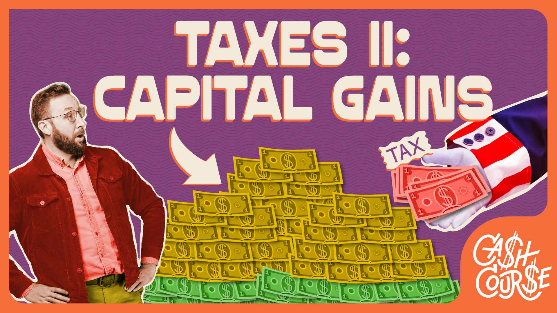 Taxes II: Capital Gains