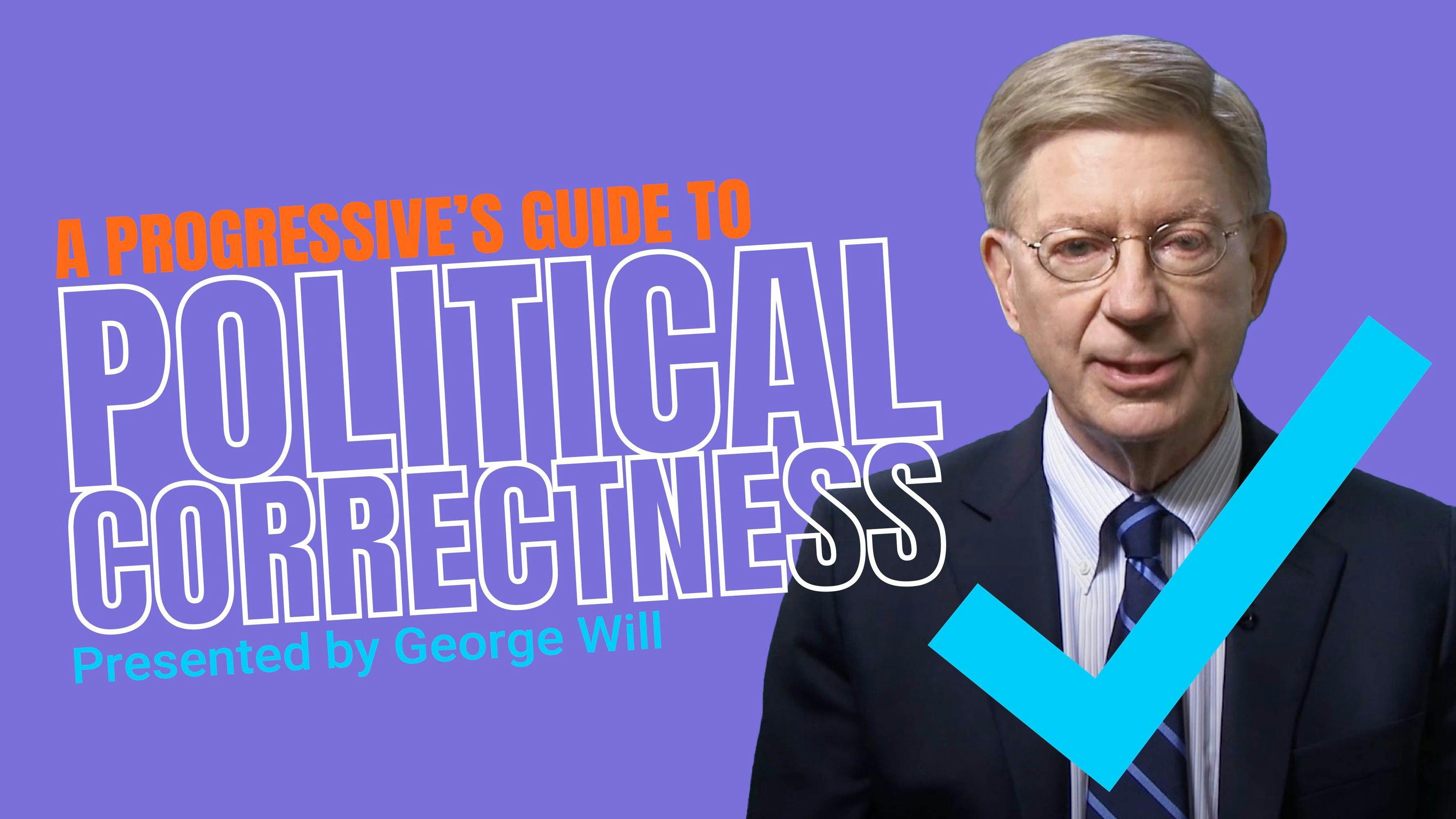 A Progressive's Guide to Political Correctness