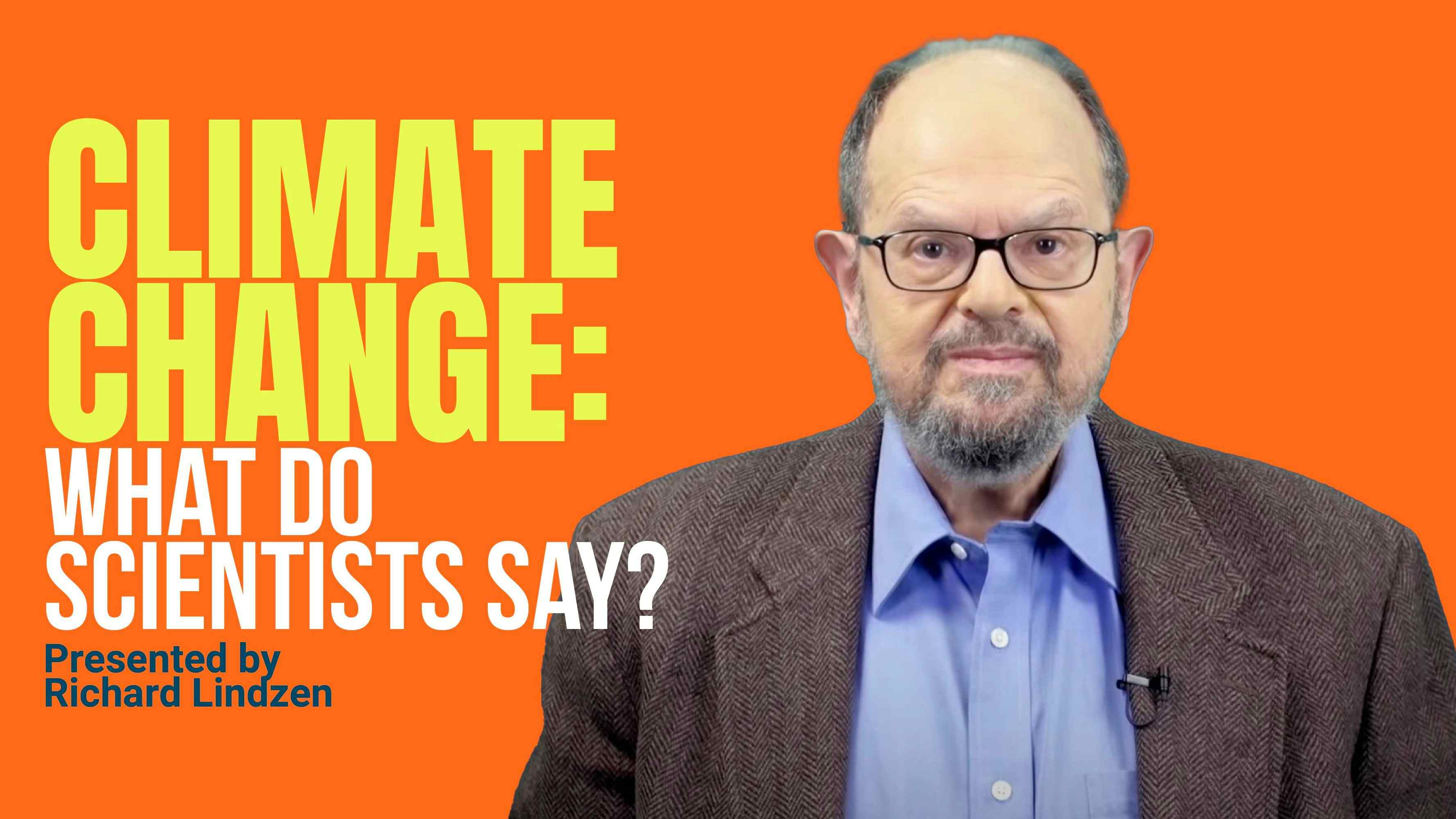Climate Change: What Do Scientists Say?