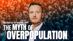 The Myth of Overpopulation