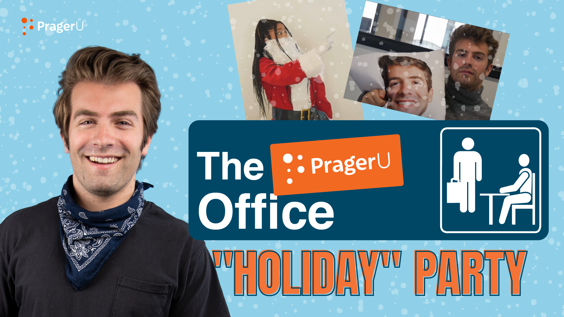 The PragerU Office: "Holiday" Party