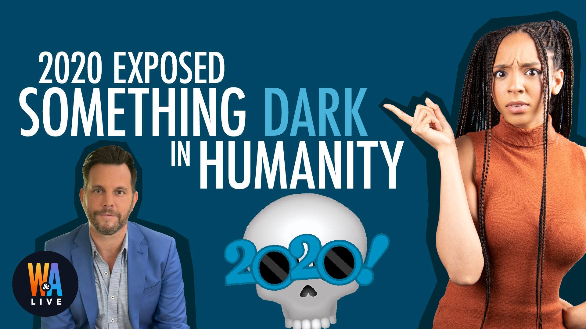 2020 Exposed Something Dark in Humanity