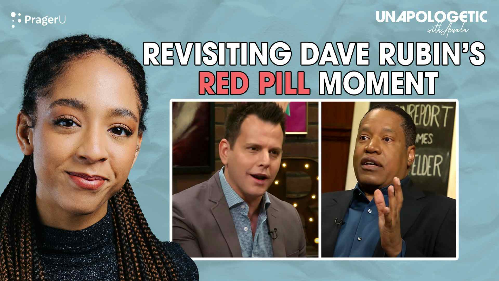 Revisiting That Viral Moment with Dave Rubin and Larry Elder: 9/29/2022