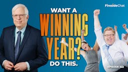 Ep. 322 — Want a Winning Year? Do This.