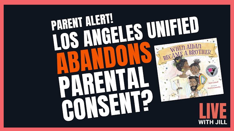 Los Angeles Unified Abandons Parental Consent?