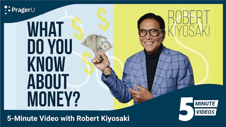 What Do You Know about Money presented by Robert Kiyosaki