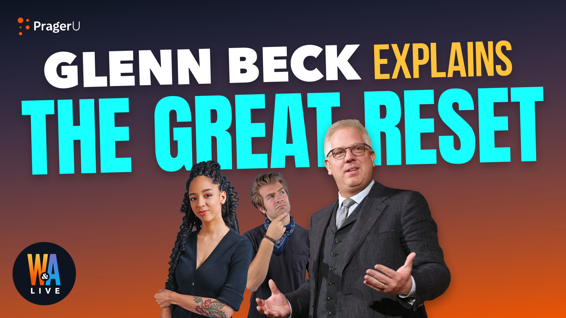 Glenn Beck Explains the Great Reset
