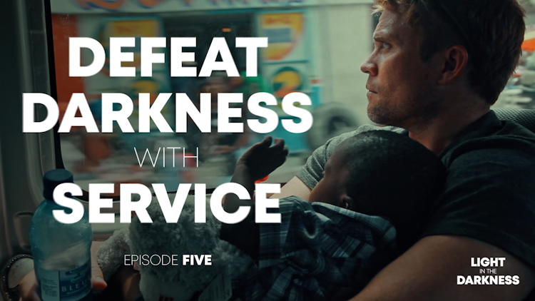 Episode 5: Defeat Darkness with Service