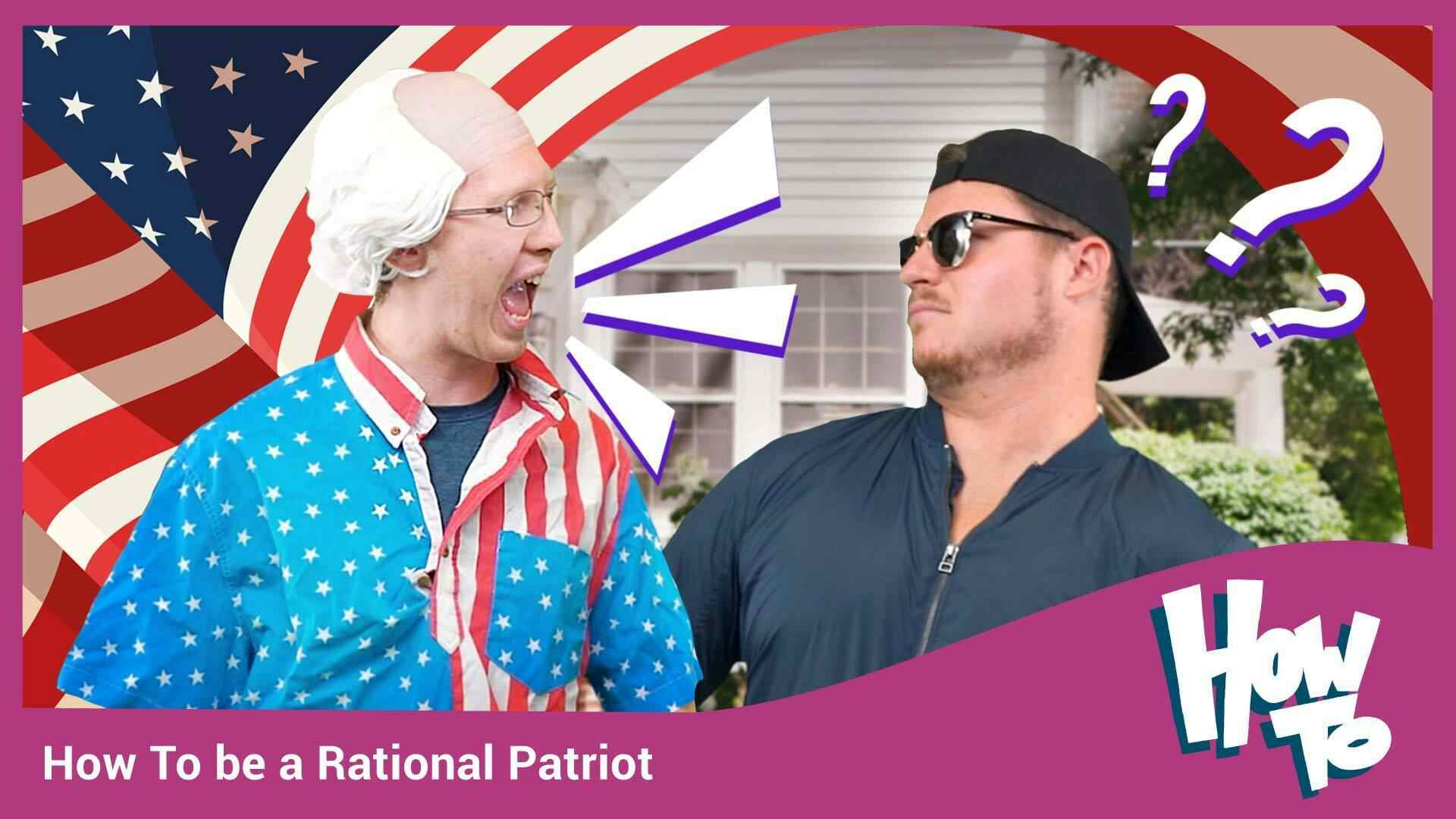How To Be a Rational Patriot