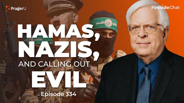 Ep. 334 — Hamas, Nazis, and Calling Out Evil