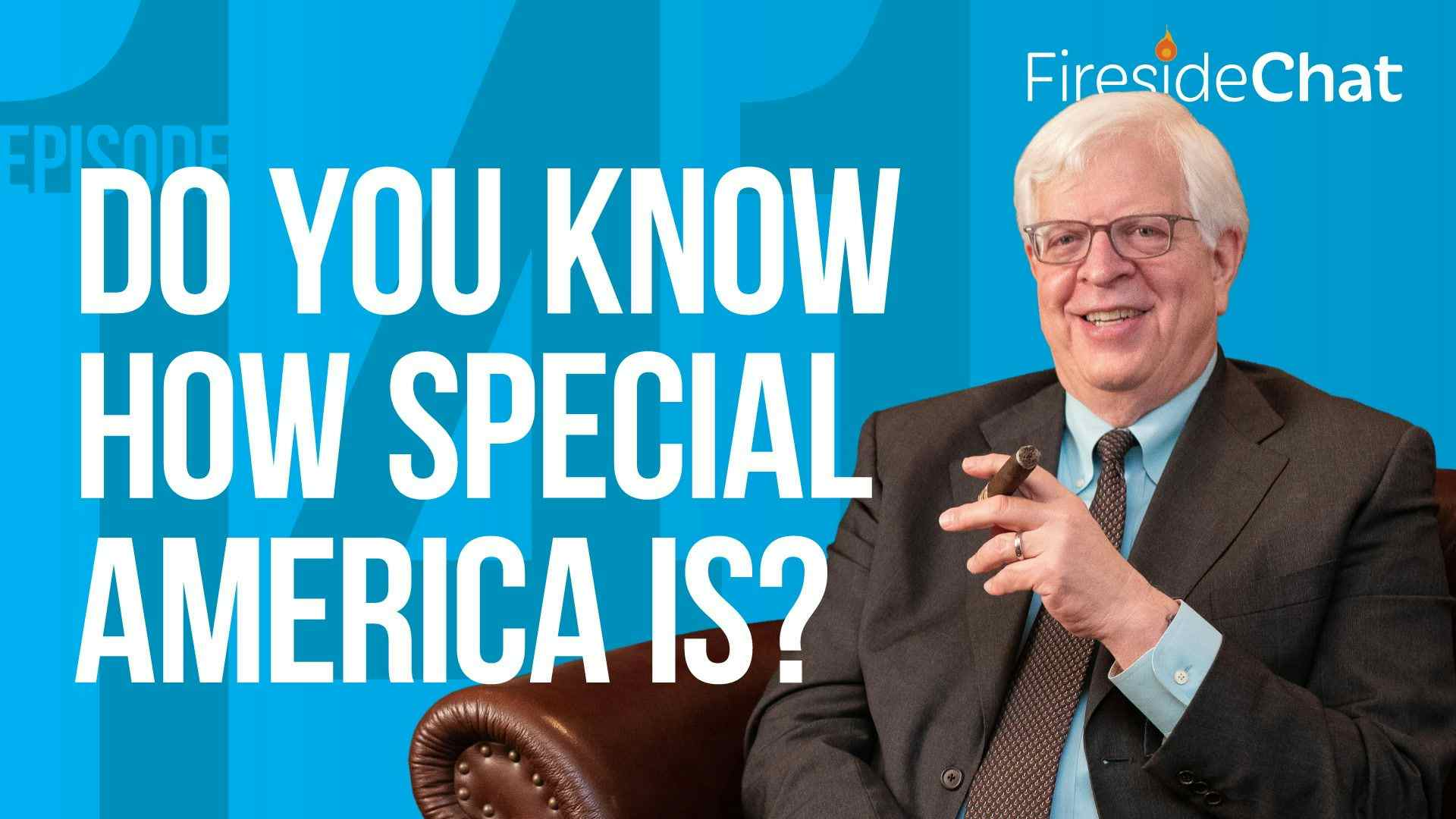 Ep. 141 — Do You Know How Special America Is?