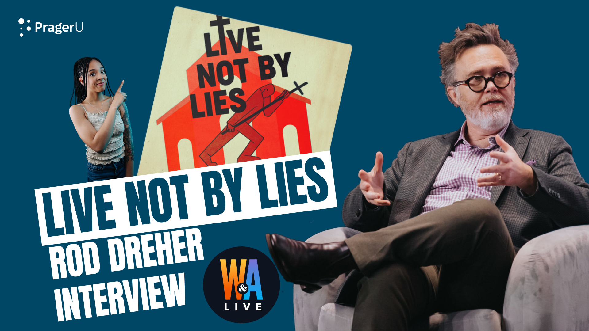 Live Not by Lies: An Interview with Rod Dreher