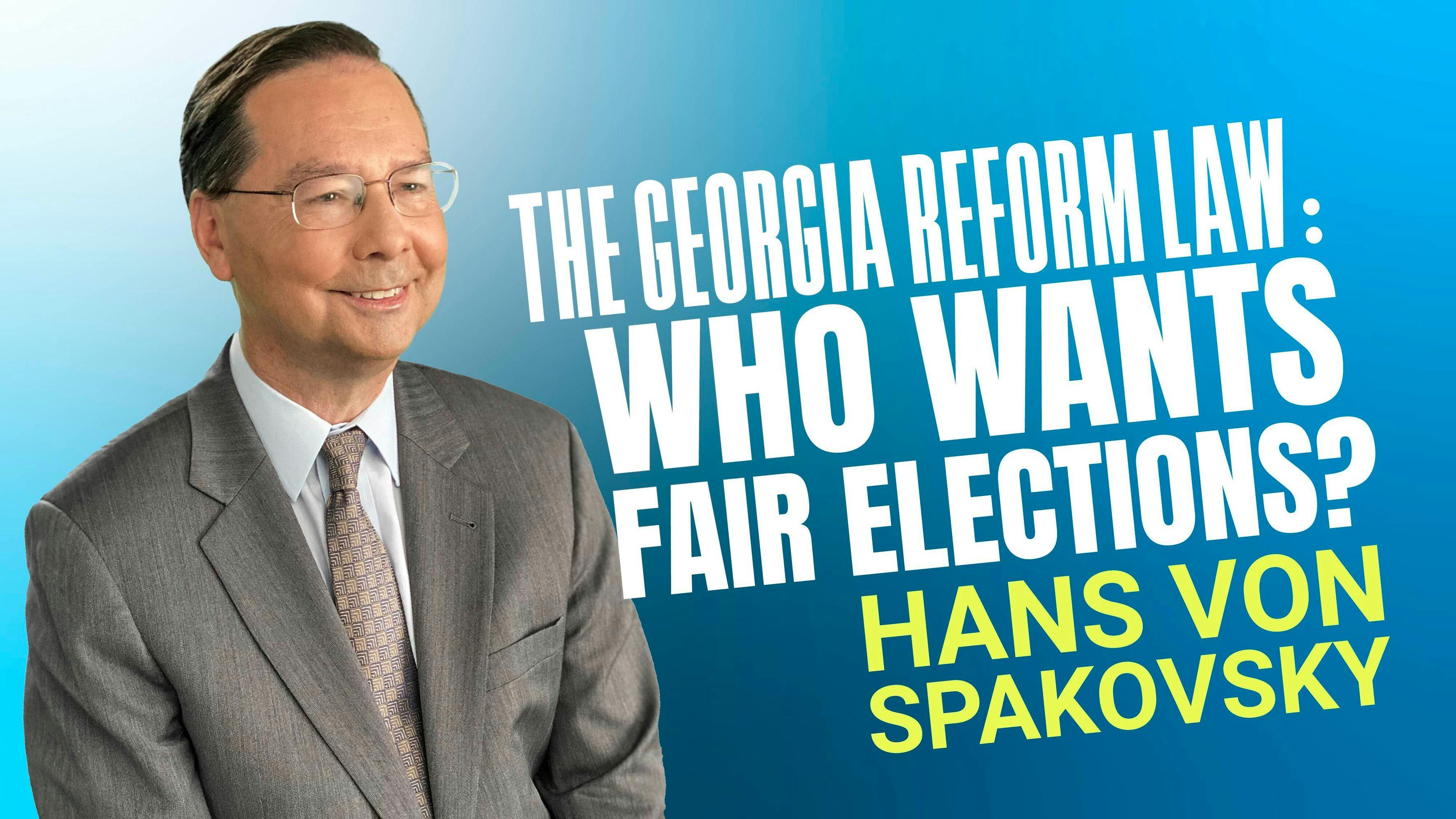The Georgia Reform Law: Who Wants Fair Elections?